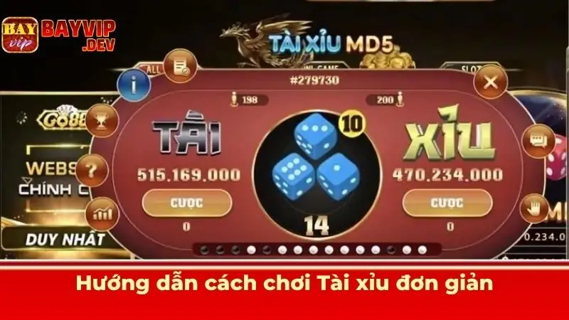 Hướng dẫn cách chơi Tài xỉu đơn giản
